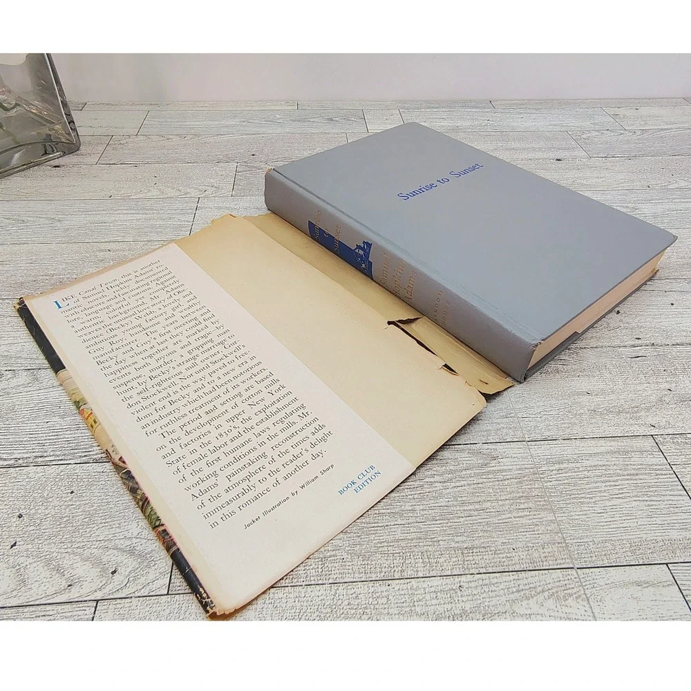 Sunrise to Sunset Samuel Hopkins Adams 1950‎ Hardcover Historical Romance
